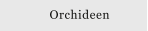 Orchideen