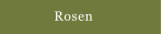 Rosen
