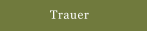 Trauer
